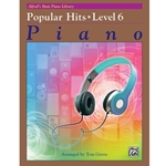Alfred's Basic Piano Library: Popular Hits - 6