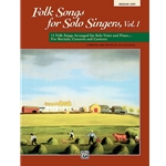 Folk Songs for Solo Singers - Volume 1 -