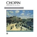 Chopin: Preludes for the Piano - Intermediate to Early Advanced