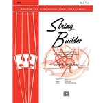 Belwin Course for Strings: String Builder, Book 2 - Intermediate