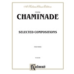 Cécile Chaminade Selected Compositions - Early Advanced