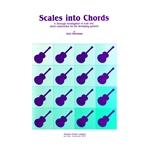 Scales Into Chords -