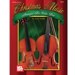 Christmas Music Arranged for Violin Duet -