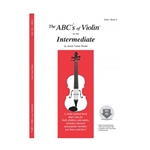 The ABC's of Violin, Book 2 - Intermediate