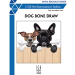 Dog Bone Draw - Early Intermediate
