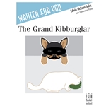 Written For You: The Grand Kibburglar - Late Elementary
