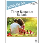 Written For You: Three Romantic Ballads - Intermediate