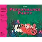 Bastien Performance Party - Book A - Primer