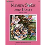 Bastien Nursery Songs at the Piano Primer - Primer