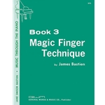 Bastien Magic Finger Technique - Book - 3