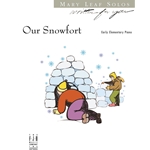 Written For You: Our Snowfort - Early Elementary