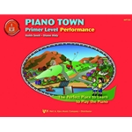 Piano Town Performance Primer -