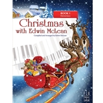 Christmas with Edwin McLean - Book 1 -