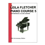 Leila Fletcher Piano Course 5 -