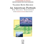 Composers In Focus An American Portrait: The Pacific Northwest -