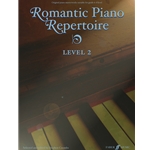 Romantic Piano Repertoire Level 2 -