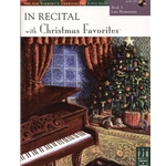 In Recital® with Christmas Favorites, Book 3 - Late Elementary