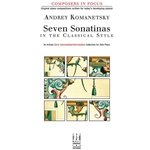 Composers in Focus Seven Sonatinas in the Classical Style -