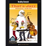 That's Jazz Christmas: Book 2 - Elementary to Intermediate