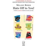 Composers in Focus Hats Off to You -