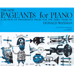 Pageants for Piano Book 1A -