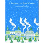 Festival of Folk Carols - Elementary
