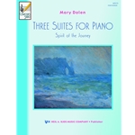 Three Suites For Piano - Spirit of the Journey - Intermediate