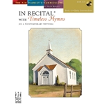 In Recital with Timeless Hymns 4 -