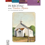 In Recital with Timeless Hymns 3 -