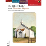 In Recital with Timeless Hymns 2 -