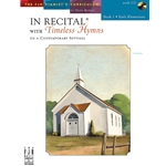 In Recital with Timeless Hymns 1 -