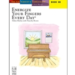 Energize Your Fingers Every Day Book - Elementary