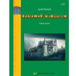 Faraway Kingdom Piano Solos - Elementary