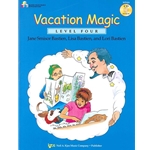 Bastien Vacation Magic 4 -