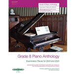 Grade 8 Piano Anthology