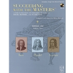 Succeeding with the Masters®, Baroque Era, Volume 2 - Intermediate to Early Advanced