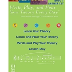 Write, Play, and Hear Your Theory Every Day Book 1 - Elementary