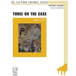 Three on the Case - Early Intermediate
