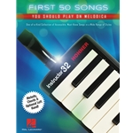 First 50 Songs Your Should Play on Melodica -