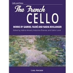 The French Cello - Works by Gabriel Faure and Nadia Boulanger - Advanced