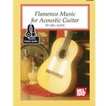 Flamenco Music for Acoustic Guitar w/Audio -