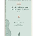 25 Melodious and Progressive Studies -
