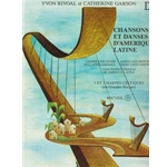 Chansons Et Danses D’Amerique Latine Volume D - Advanced