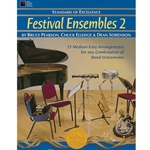 Standard of Excellence: Festival Ensembles Book 2 2.5