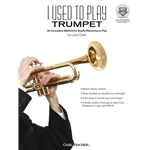 I Used To Play Trumpet -