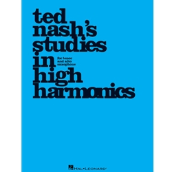 Ted Nash's Studies in High Harmonics -