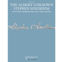 The Almost Unknown Stephen Sondheim -