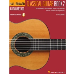 Hal Leonard Classical Guitar Method - Book 2 - 2