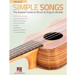 Simple Songs - The Easiest Tunes to Strum & Sing on Ukulele -