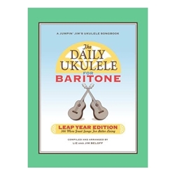 The Daily Ukulele for Baritone Leap Year Edition -